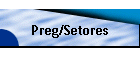 Preg/Setores